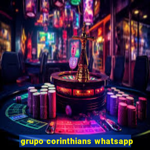 grupo corinthians whatsapp